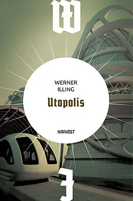 E-Book (pdf) Utopolis von Werner Illing
