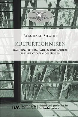 E-Book (pdf) Kulturtechniken von Bernhard Siegert