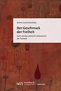 E-Book (pdf) Der Geschmack der Freiheit von Achim Geisenhanslüke