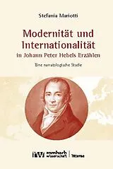 Kartonierter Einband Modernität und Internationalität in Johann Peter Hebels Erzählen von Stefania Mariotti