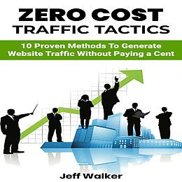 eBook (epub) Zero Cost Traffic Tactics de Jeff Walker