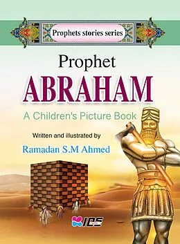 E-Book (epub) Prophet Abraham von Ramadan S.M Ahmed