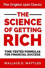 eBook (epub) The Science of Getting Rich de Wallace D. Wattles