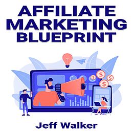 eBook (epub) Affiliate Marketing Blueprint de Jeff Walker