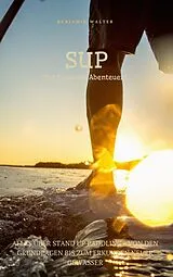 E-Book (epub) Sup der Fluss des Abenteuers von Benjamin Walter