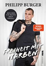 E-Book (epub) Freiheit mit Narben von Philipp Burger, Philipp Burger