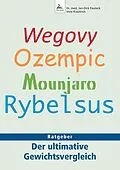 E-Book (epub) Wegovy Ozempic Mounjaro Rybelsus von Imre Kusztrich, Jan-Dirk Fauteck, Imre Kusztrich