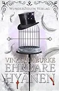 E-Book (epub) Ehrbare Hyänen von Vinachia Burke