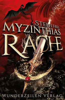 E-Book (epub) Myzinthias Rache von Steffi Frei