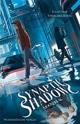 E-Book (epub) Synaptic Shadows - Moonbreak von Vinachia Burke, Juliet May