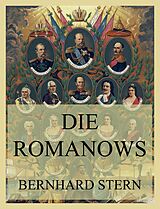 E-Book (epub) Die Romanows von Bernhard Stern