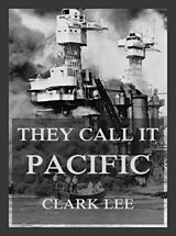 eBook (epub) They call it Pacific de Clark Lee