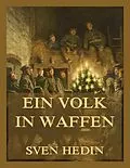E-Book (epub) Ein Volk in Waffen von Dr. Sven Hedin