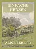 E-Book (epub) Einfache Herzen von Alice Berend