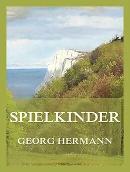 E-Book (epub) Spielkinder von Georg Hermann