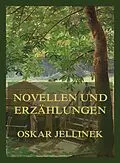 E-Book (epub) Novellen und Erzählungen von Oskar Jellinek