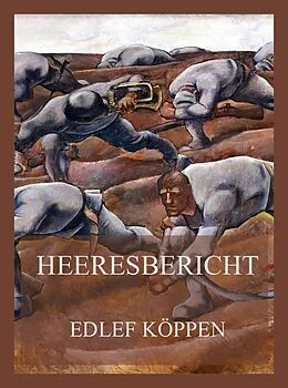 E-Book (epub) Heeresbericht von Edlef Köppen
