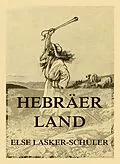 E-Book (epub) Hebräerland von Else Lasker-Schüler