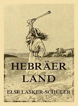 E-Book (epub) Hebräerland von Else Lasker-Schüler