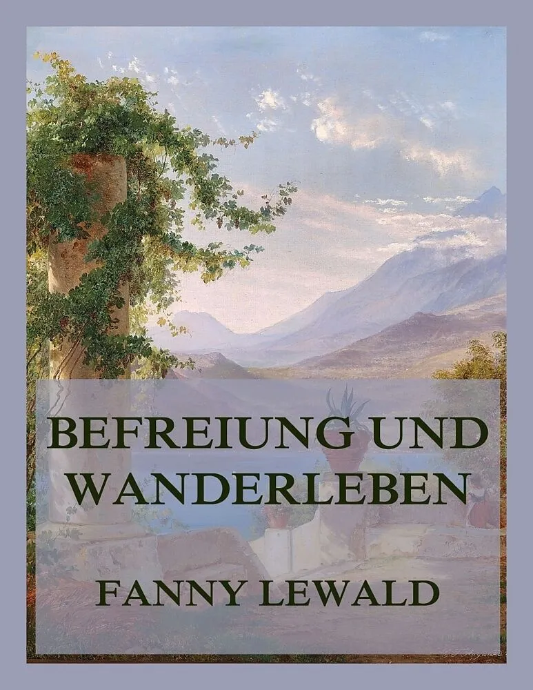 Befreiung und Wanderleben