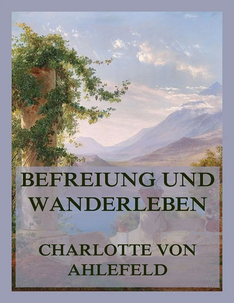 Befreiung und Wanderleben