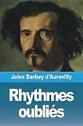 Couverture cartonnée Rhythmes oubliés de Jules Barbey D'Aurevilly