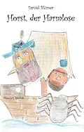 E-Book (epub) Horst, der Harmlose von Daniel Blümer