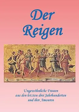 E-Book (epub) Ein erotischer Reigen von Joh. R. M. Christl