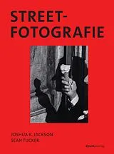 Fester Einband Streetfotografie von Joshua K. Jackson, Sean Tucker