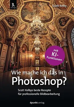 E-Book (pdf) Wie mache ich das in Photoshop? von Scott Kelby
