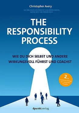 E-Book (pdf) The Responsibility Process von Christopher Avery, Henning Wolf, Sandra Sieroux