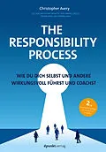 E-Book (epub) The Responsibility Process von Christopher Avery, Henning Wolf, Sandra Sieroux