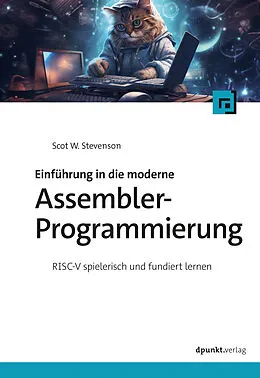E-Book (epub) Einführung in die moderne Assembler-Programmierung von Scot W. Stevenson
