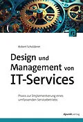 E-Book (epub) Design und Management von IT-Services von Dr. Robert Scholderer
