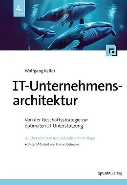 E-Book (epub) IT-Unternehmensarchitektur von Wolfgang Keller