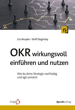 E-Book (epub) OKR wirkungsvoll einführen und nutzen von Urs Reupke, Steffi Baginsky