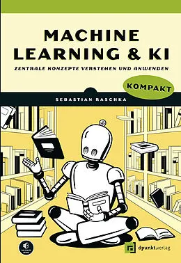 E-Book (epub) Machine Learning und KI kompakt von Sebastian Raschka