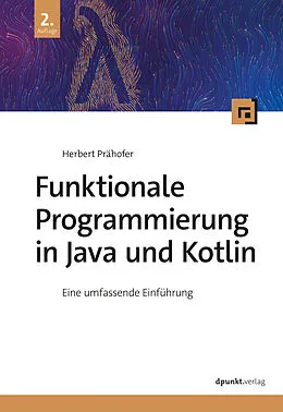E-Book (epub) Funktionale Programmierung in Java und Kotlin von Herbert Prähofer