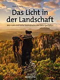 E-Book (epub) Das Licht in der Landschaft von Mark Robertz