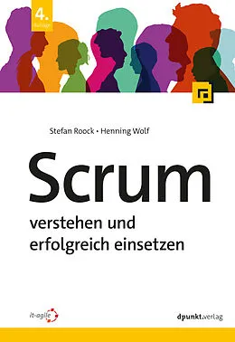 E-Book (epub) Scrum  verstehen und erfolgreich einsetzen von Stefan Roock, Dipl.-Inf. Henning Wolf