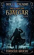 E-Book (epub) Der Kampf um Hjalgar von Torsten Weitze