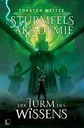 E-Book (epub) Der Turm des Wissens von Torsten Weitze