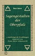 E-Book (epub) Sagengestalten der Oberpfalz von Birgit Arnold