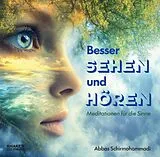 Audio CD (CD/SACD) Besser Sehen und Hören von Schirmohammadi Abbas