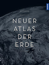 Fester Einband KOSMOS Neuer Atlas der Erde von - KOSMOS Kartografie