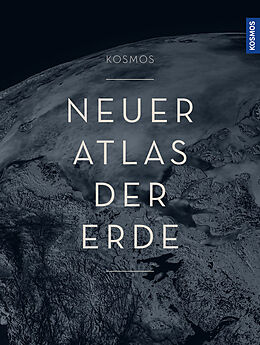 Fester Einband KOSMOS Neuer Atlas der Erde von - KOSMOS Kartografie