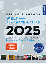 Kartonierter Einband Der neue Kosmos Welt-Almanach &amp; Atlas 2025 von Henning Aubel, Renate Ell, Engler, Philip