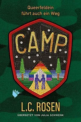 E-Book (epub) Camp - Queerfeldein führt auch ein Weg von L.C. Rosen