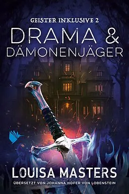 E-Book (epub) Drama und Dämonenjäger von Louisa Masters