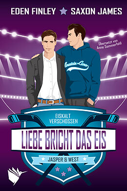 E-Book (epub) Liebe bricht das Eis von Eden Finley, Saxon James